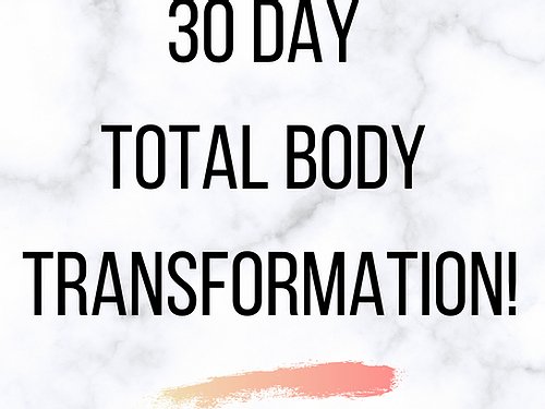 30 Day Total Body Transformation